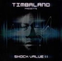 【中古】 【輸入盤】Shock Value 2/ティンバランド&マグー