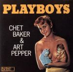 【中古】 【輸入盤】Playboys／チェット・ベイカー