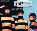 【中古】 【輸入盤】Unpretty/TLC