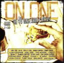 OnOne（アーティスト）販売会社/発売会社：40OunceRecords発売年月日：2004/06/01JAN：0795864000722