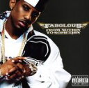 【中古】 【輸入盤】From Nothin to Somethin/ファボラス