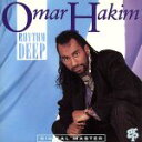 【中古】 【輸入盤】Rhythm Deep/オマー・ハキム
