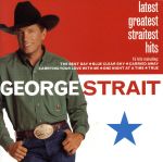 【中古】 【輸入盤】Latest　Greatest　Straitest　Hits／ジョージ・ストレイト