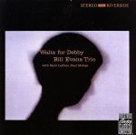 【中古】 【輸入盤】Waltz for Debby／ビル エヴァンス トリオ