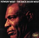 【中古】 【輸入盤】Back Door Wolf/ハウリン・ウルフ