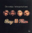 【中古】 【輸入盤】Christmas Interpretations/ボーイズ・II・メン