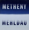 【中古】 【輸入盤】Metheny　Mehldau／パット・メセニー／ブラッド・メルドー