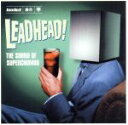 【中古】 【輸入盤】Leadheads/Superchumbo