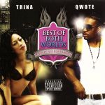 Trina＆Qwote販売会社/発売会社：MvdVisual発売年月日：2009/03/10JAN：0760137483625