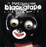 【中古】 【輸入盤】Stupid　Stupid　Stupid／ブラック・グレープ