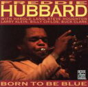 【中古】 【輸入盤】Born to Be Blue/フレディ・ハバード