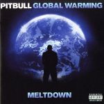 【中古】 【輸入盤】Global Warming：Meltdown／ピットブル