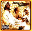 【中古】 【輸入盤】Trinity: Past Present & Future/SlumVillage