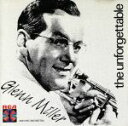 【中古】 【輸入盤】Unforgettable/グレン・ミラー