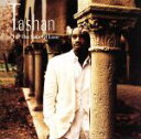 【中古】 【輸入盤】For the Sake of Love/Tashan