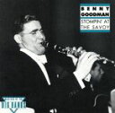 【中古】 【輸入盤】Stompin at the Savoy/ベニー・グッドマン