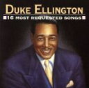 【中古】 【輸入盤】16 Most Requested Songs/デューク・エリントン