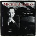 【中古】 【輸入盤】Thru My Eyes/ミシェル・カミロ