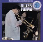 【中古】 【輸入盤】Miles　＆　Coltrane／マイルス・デイヴィス／ジョン・コルトレーン