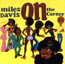 【中古】 【輸入盤】On the Corner/マイルス・デイヴィス(tp)