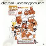 DigitalUnderground販売会社/発売会社：Rhino／Ada発売年月日：1991/07/01JAN：0016998096420