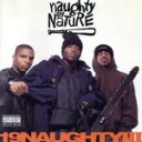【中古】 【輸入盤】19 Naughty III/ノーティ・バイ・ネイチャー(2)