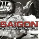 【中古】 【輸入盤】Greatest Story Never Told/Saigon