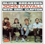 【中古】 【輸入盤】Bluesbreakers　with　Eric　Clapton／JohnMayallエリック・クラプトンジョン・メイオール＆ザ・ブルースブレイカーズ・ウィズ・エリック・クラプトンジョン・メイオール＆ザ・ブルースブレイカ