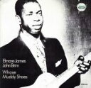 【中古】 【輸入盤】Whose Muddy Shoes/エルモア・ジェイムス&ジョン・ブリム
