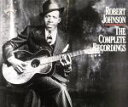 【中古】 【輸入盤】Complete Recordings/ロバート・ジョンソン