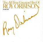 【中古】 【輸入盤】The　All－Time　Greatest　Hits　of　Roy　Orbison，　Vol．1／ロイ・オービソン