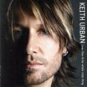 【中古】 【輸入盤】Love, Pain & The Whole Crazy/キース・アーバン