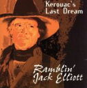 【中古】 【輸入盤】Kerouac’s Last Dream/ランブリン・ジャック・エリオット