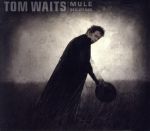 【中古】 【輸入盤】Mule　Variations／トム・ウェイツ