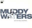 【中古】 【輸入盤】Got My Mojo Working/マディ・ウォーターズ