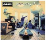  Definitely　Maybe　（Remastered）／オアシス