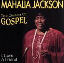 【中古】 【輸入盤】I Have a Friend/マヘリア・ジャクソン