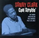 【中古】 【輸入盤】Cool Struttin’/ソニー・クラーク