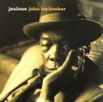 【中古】 【輸入盤】Jealous／ジョン・リー・フッカー