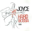【中古】 【輸入盤】Hard Bossa/ジョイス