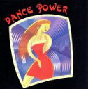 【中古】 【輸入盤】Dance Power/(オムニバス)
