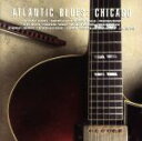 【中古】 【輸入盤】Atl Blues: Chicago/AtlanticLabel(Series)AtlanticBlues(Series)
