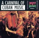 【中古】 【輸入盤】A Carnival of Cuban Music/RoutesOfRhythm(Series)