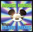 【中古】 【輸入盤】Mouse House: Disney’s Dance M/(オムニバス)