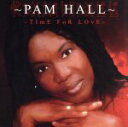 【中古】 【輸入盤】Time for Love/パム・ホール