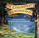  Narada　Collection　Series　：　A　Childhood　Remembered　：　A　Musical　Tribute　To　The　Wonder　Of　Childhood／NaradaCollec