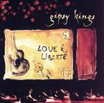 【中古】 【輸入盤】Love　＆　Liberte／ジプシー・キングス