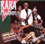 【中古】 【輸入盤】Break　The　Chain／RaRaMachine