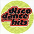 【中古】 【輸入盤】Good　Time　Disco　Dance　Hits／（オムニバス）