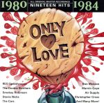 【中古】 【輸入盤】Only　Love：　1980−1984　（Series）／（オムニバス）